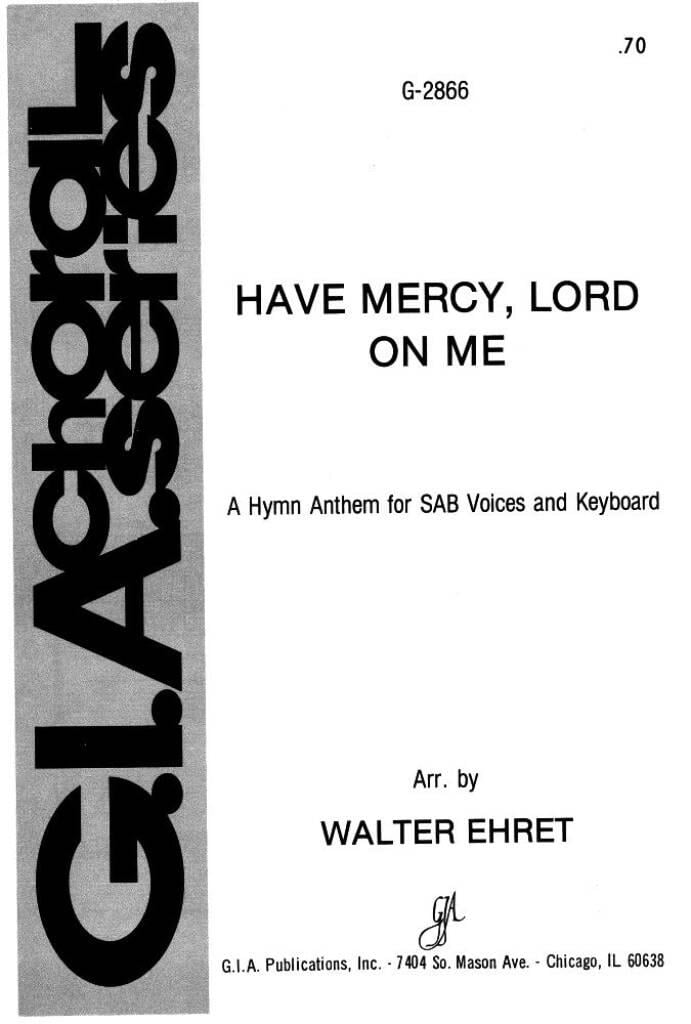 Have Mercy, Lord, on Me