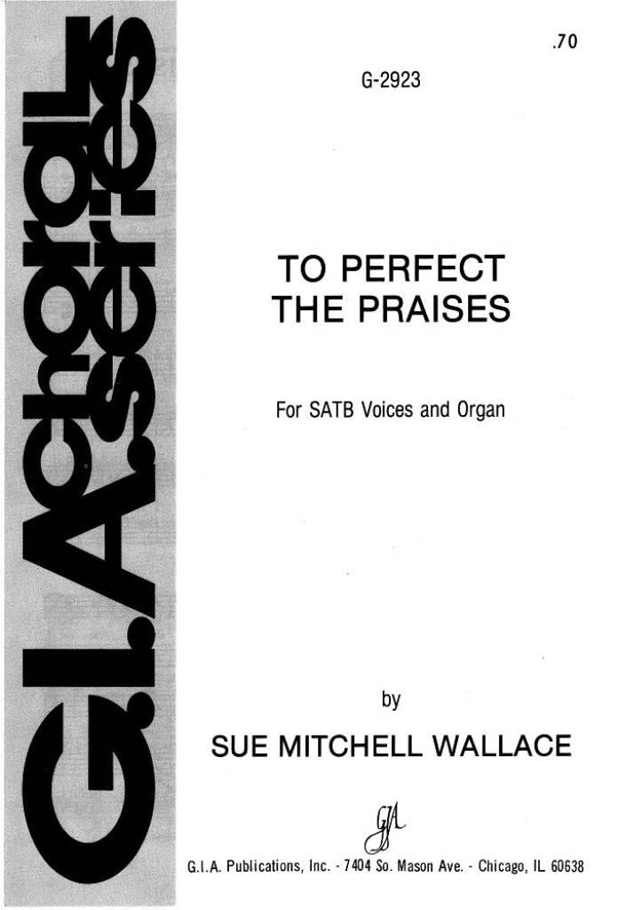 To Perfect the Praises