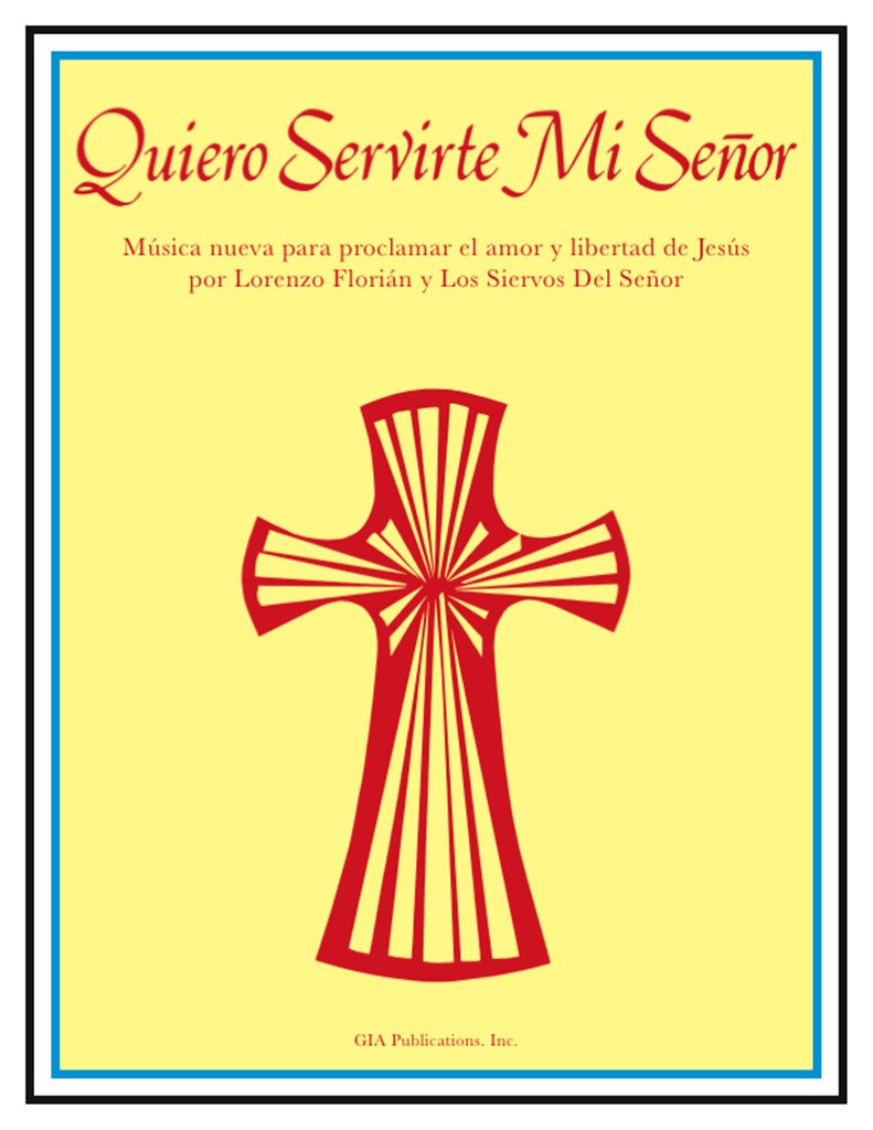 Quiero servirte me Senõr