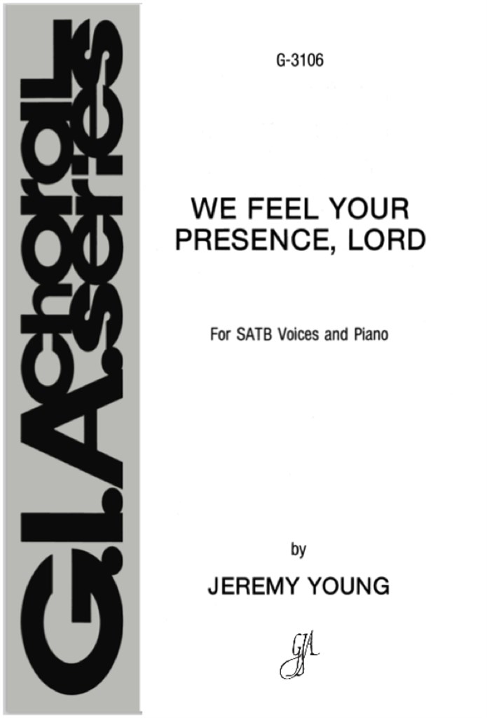 We Feel Your Presence, Lord