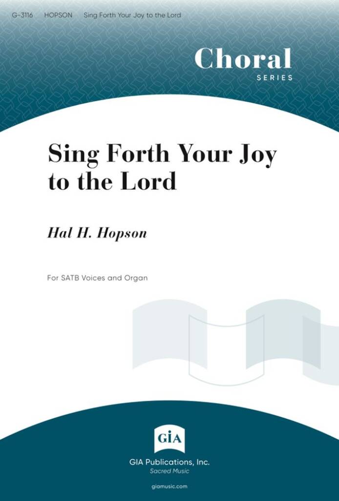 Sing Forth Your Joy to the Lord