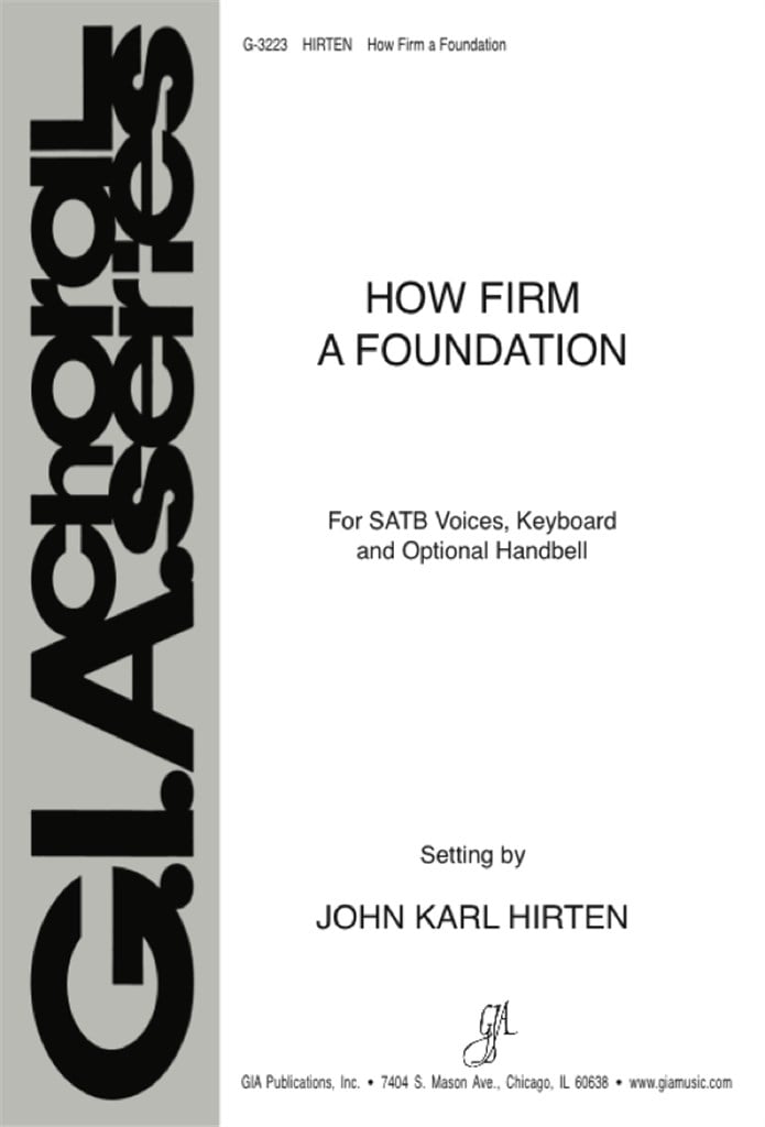 How Firm a Foundation