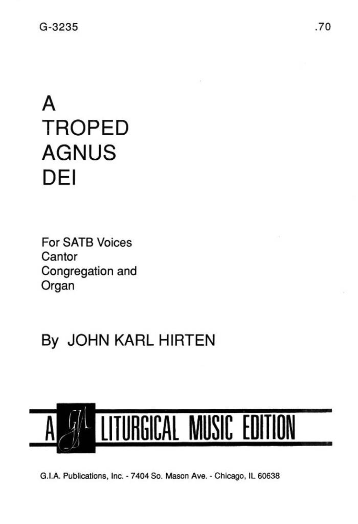 Troped Agnus Dei, A