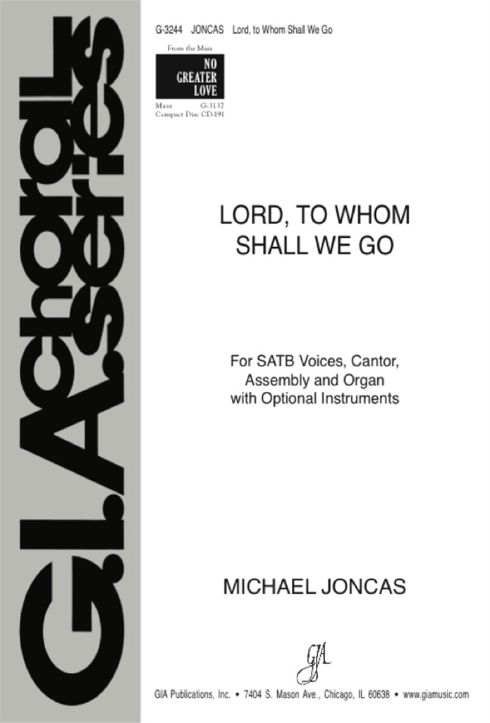 Lord, to Whom Shall We Go
