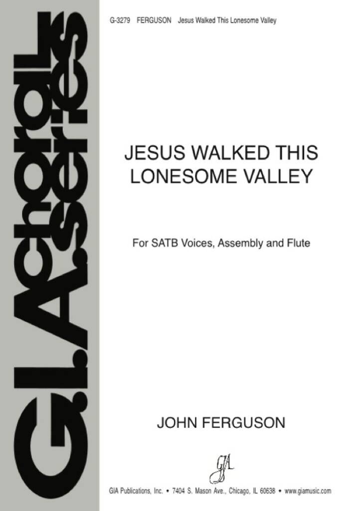 Jesus Walked This Lonesome Valley