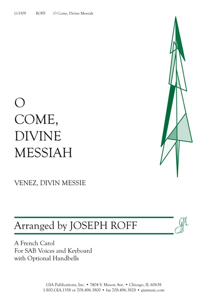 O Come, Divine Messiah