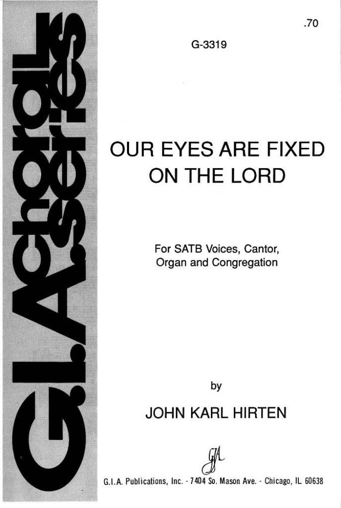 Our Eyes Are Fixed on the Lord