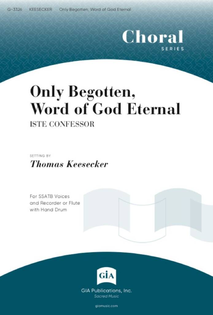 Only Begotten, Word of God Eternal
