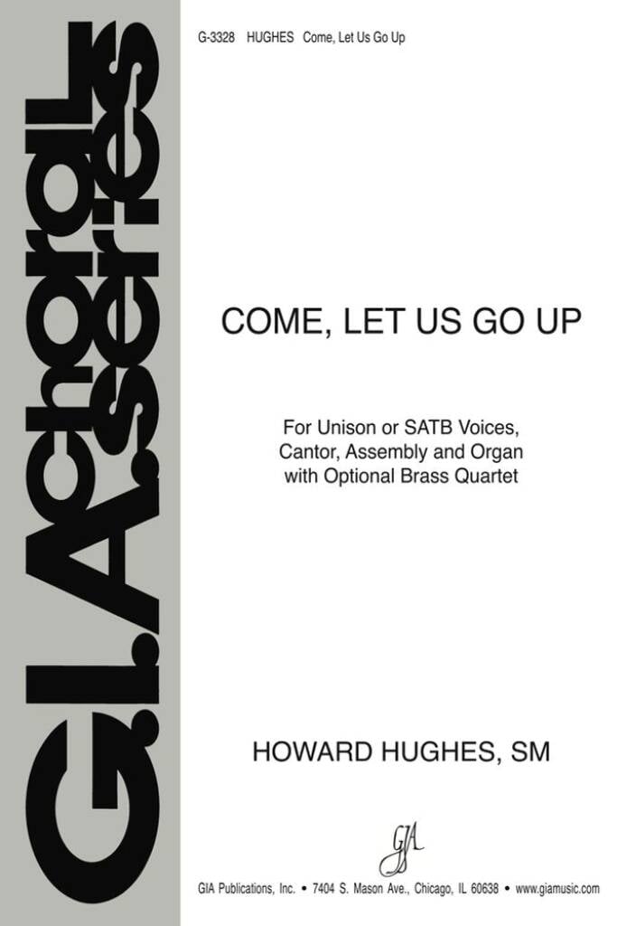 Come, Let Us Go Up