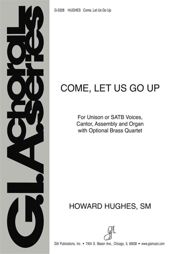 Come, Let Us Go Up