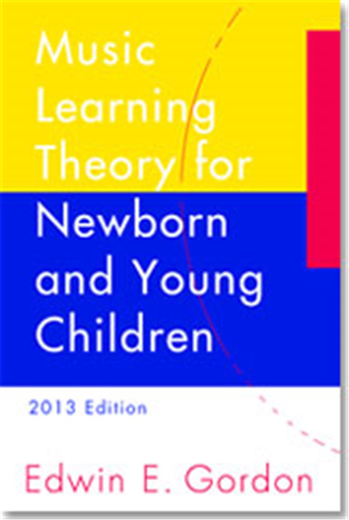 Music Learning Theory for Newborn & Young Children