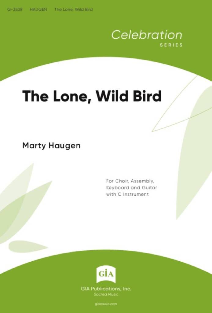 The Lone, Wild Bird