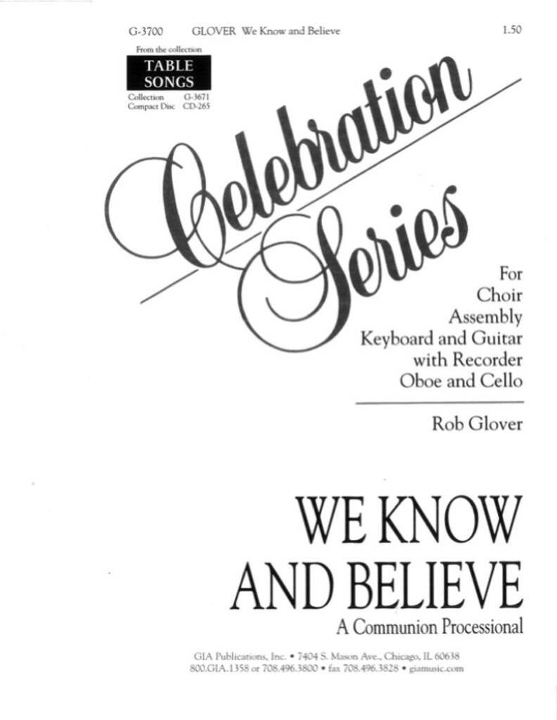 We Know and Believe