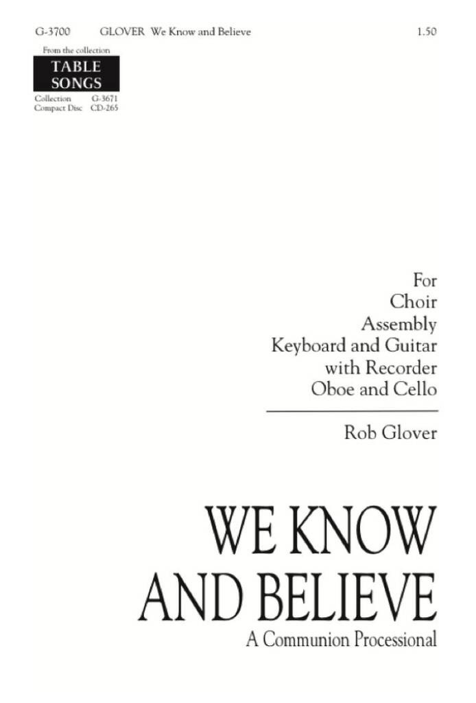 We Know and Believe