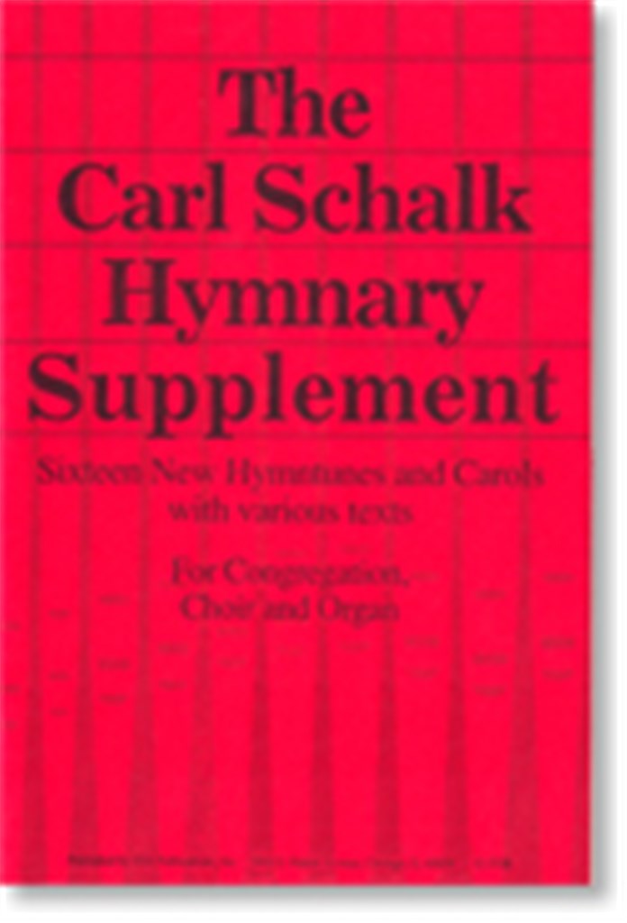 Carl Schalk Hymnary Supplement, The
