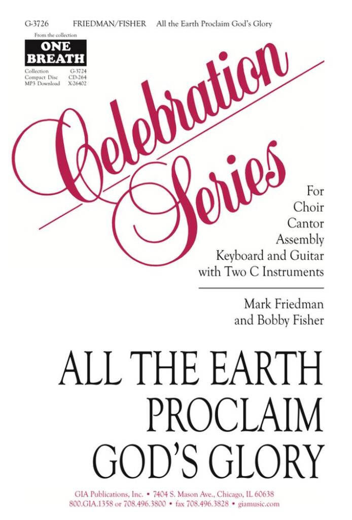 All the Earth Proclaim God's Glory