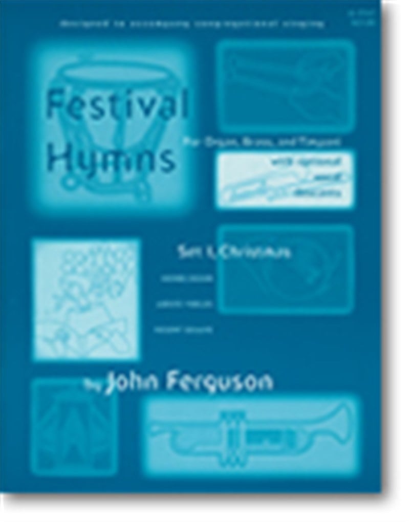 Festival Hymns for Organ, Brass, and Timpani-Set 1