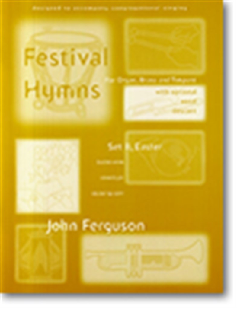 Festival Hymns for Organ, Brass, and Timpani-Set 2