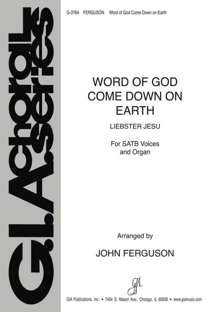 Word of God, Come Down on Earth