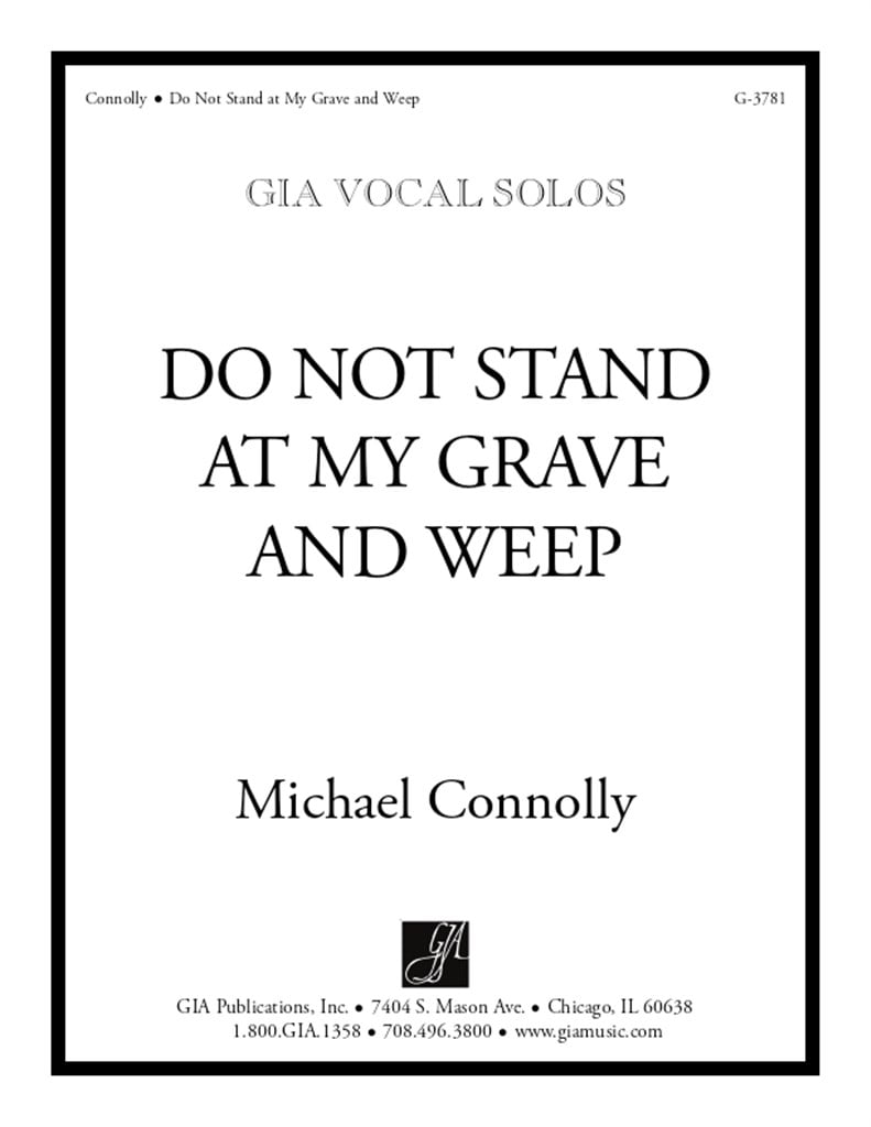 Do Not Stand at My Grave and Weep