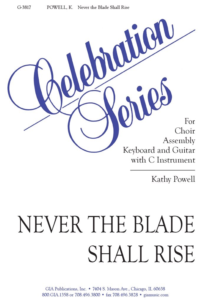 Never the Blade Shall Rise