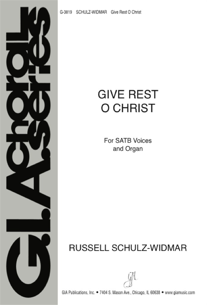 Give Rest, O Christ