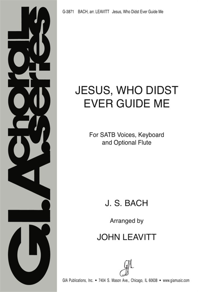 Jesus, Who Didst Ever Guide Me