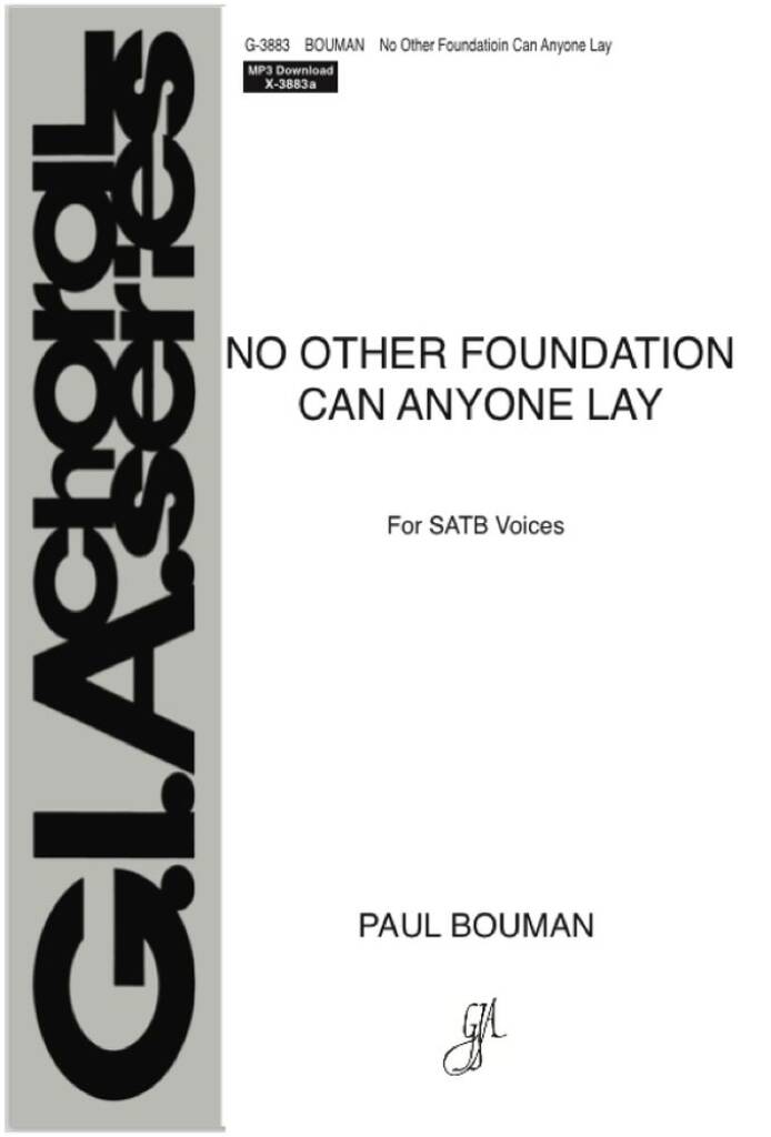 No Other Foundation Can Anyone Lay