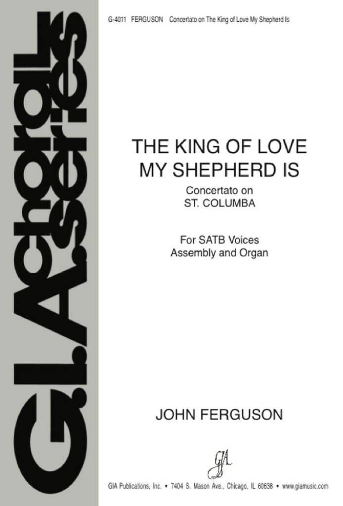 The King of Love My Shepherd Is