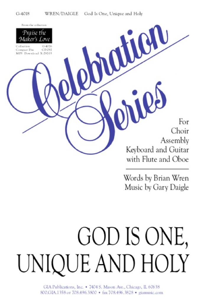 God Is One, Unique and Holy