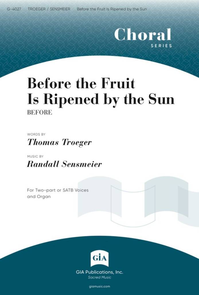 Before the Fruit Is Ripened by the Sun