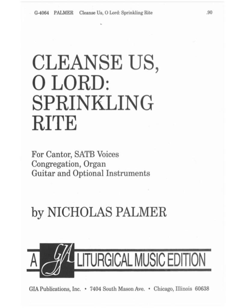 Cleanse Us, O Lord: Sprinkling Rite