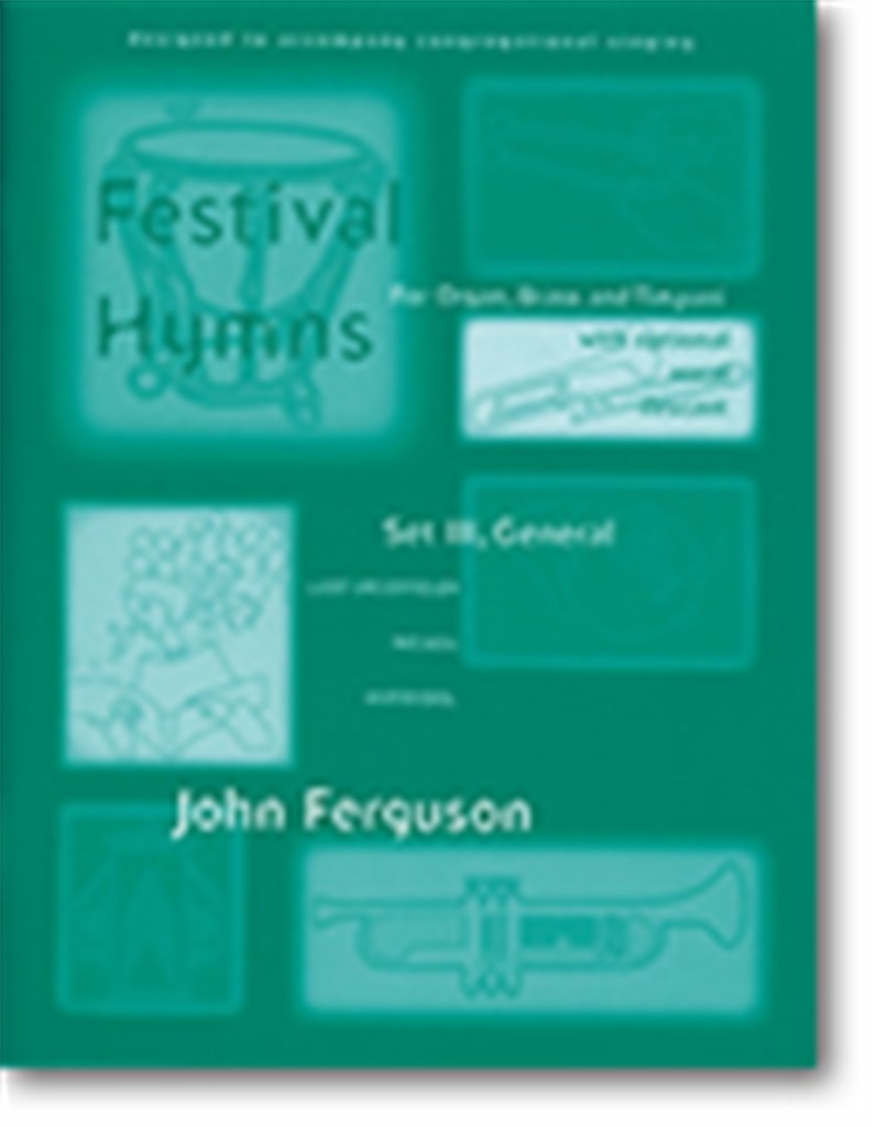 Festival Hymns for Organ, Brass, and Timpani-Set 3