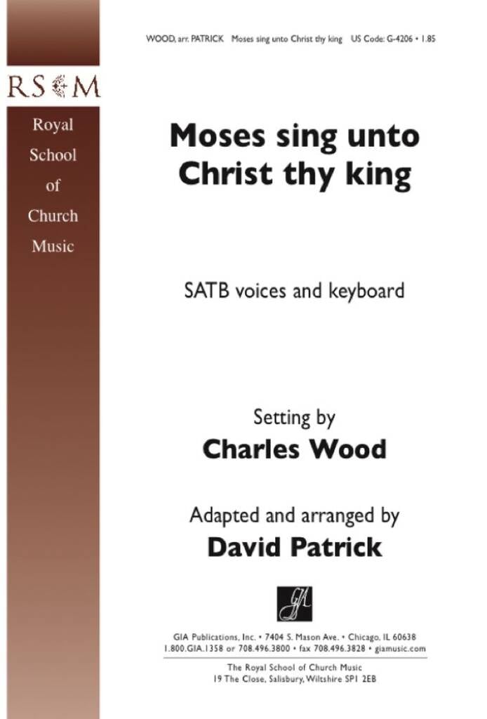 Moses Sing Unto Christ the King