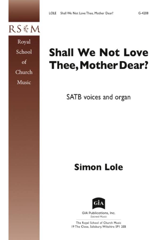 Shall We Not Love Thee, Mother Dear?