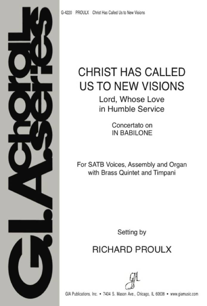 Christ Has Called Us to New Visions-Lord