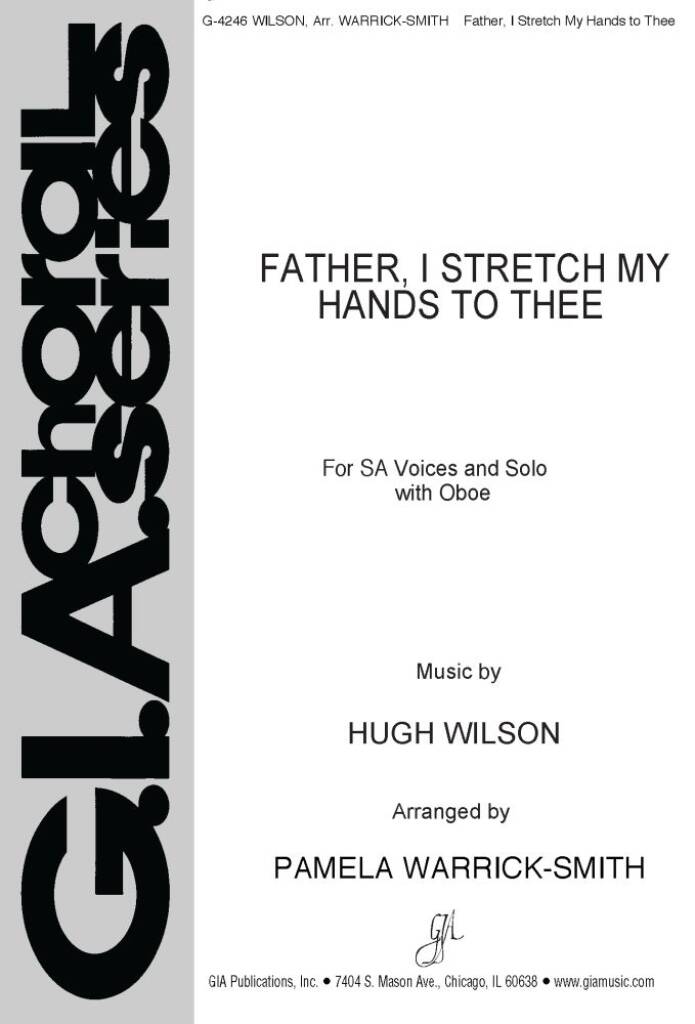 Father, I Stretch My Hands to Thee