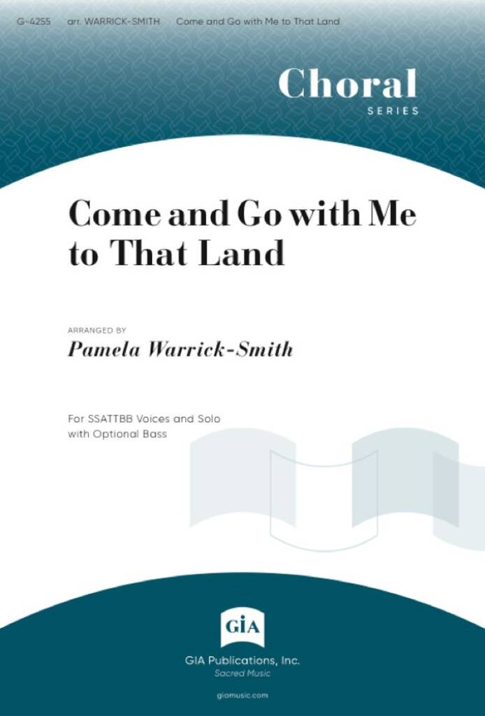 Come and Go with Me to That Land