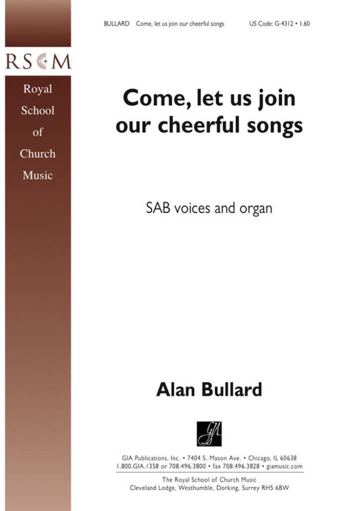Come, Let Us Join Our Cheerful Songs
