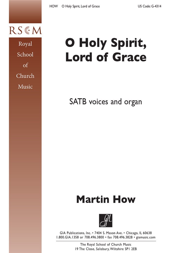 O Holy Spirit, Lord of Grace