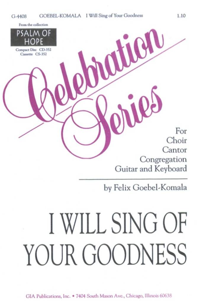 I Will Sing of Your Goodness