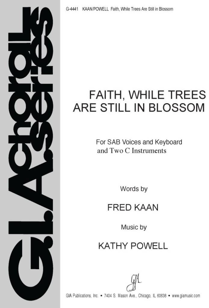 Faith, While Trees Are Still in Blossom