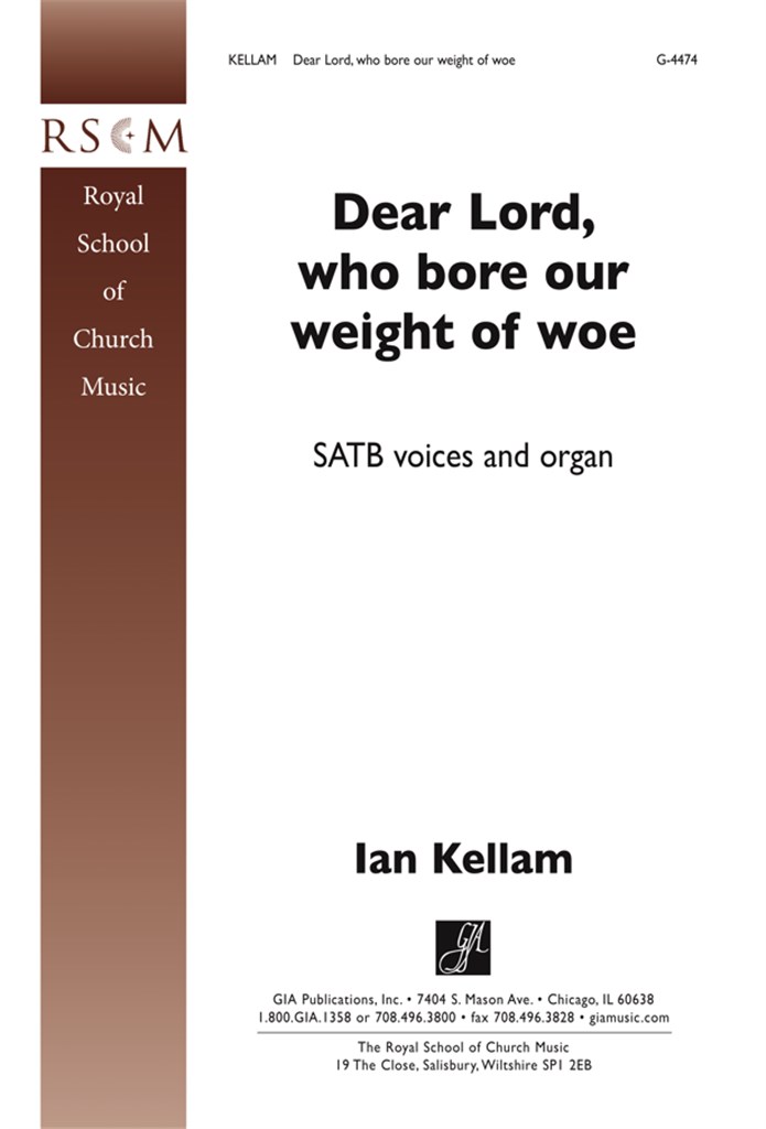 Dear Lord, Who Bore Our Weight of Woe