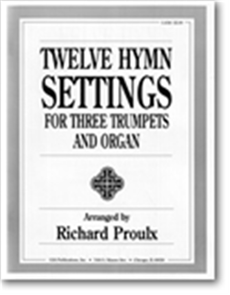 Twelve Hymns for Three Trumpets and Organ