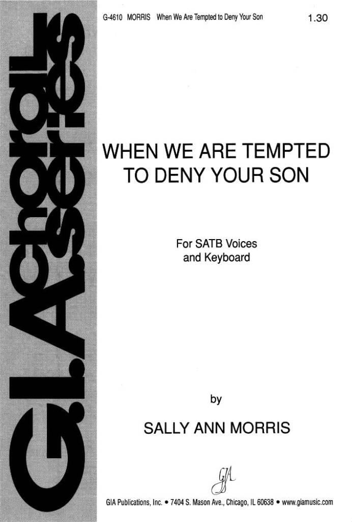 When We Are Tempted to Deny Your Son