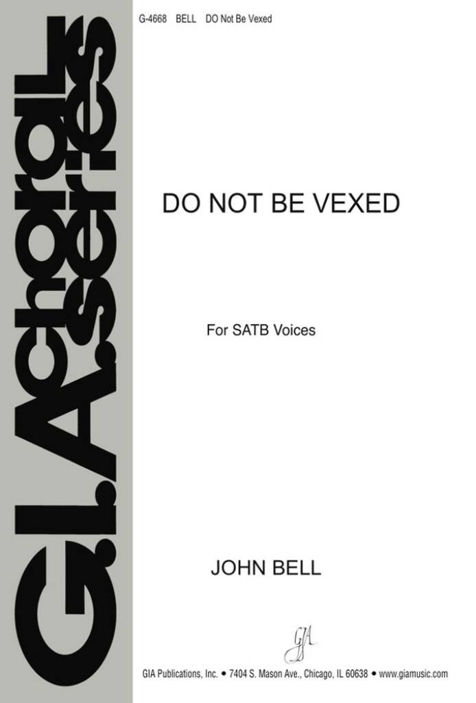 Do Not Be Vexed