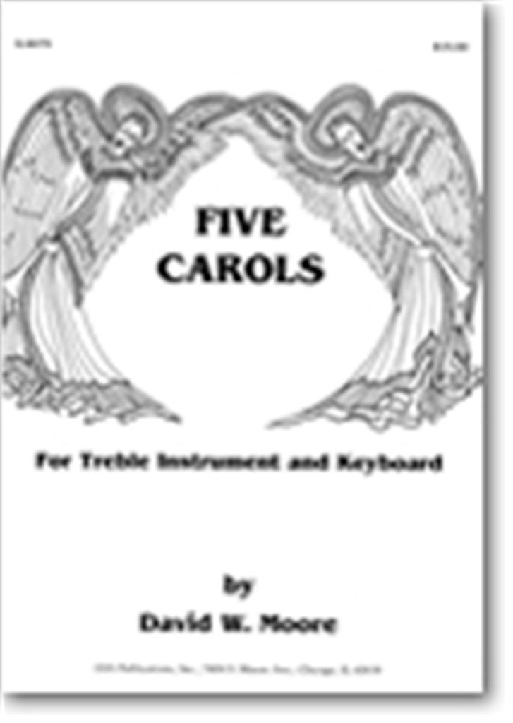 Five Carols for Treble Instrument and Keyboard
