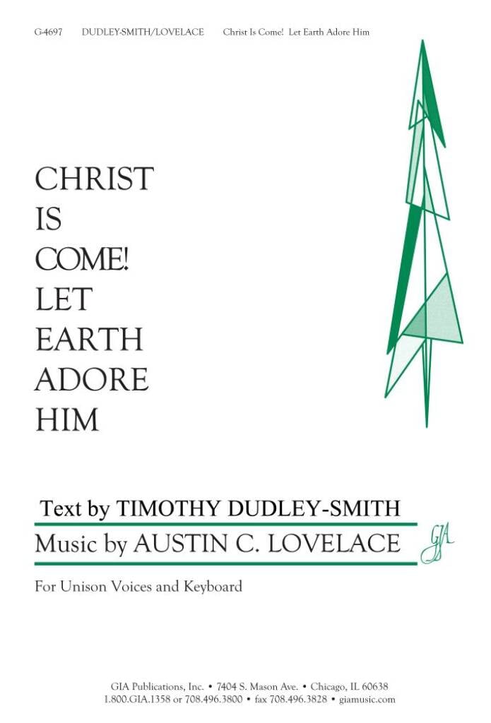 Christ Is Come! Let Earth Adore Him