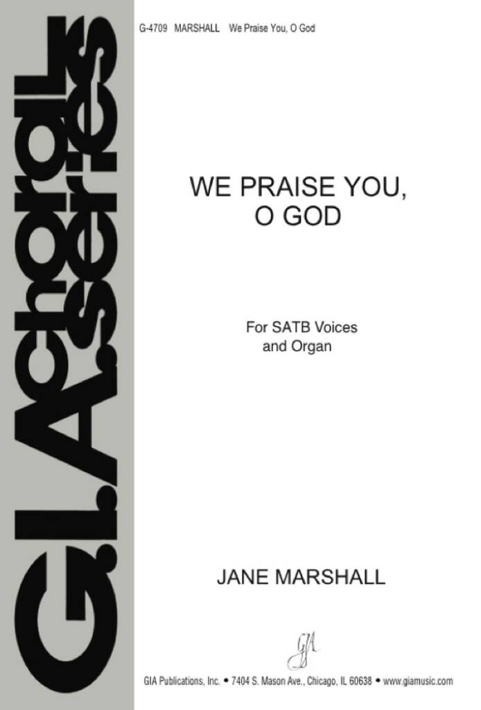 We Praise You, O God