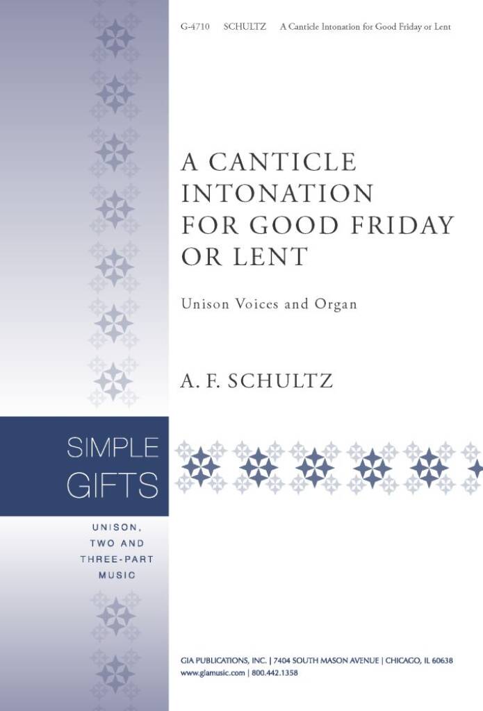 A Canticle Intonation for Good Friday or Lent